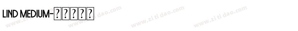lind medium字体转换